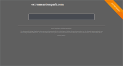 Desktop Screenshot of extremeactionpark.com